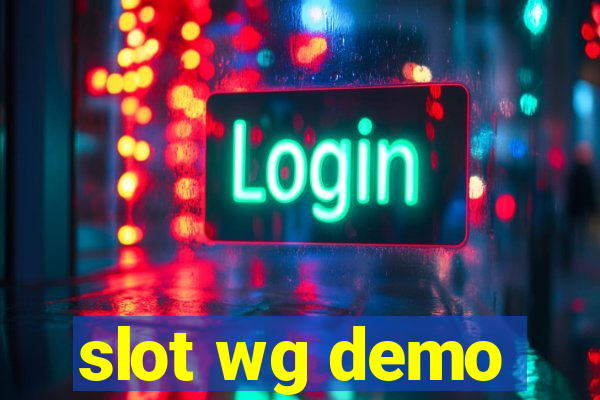 slot wg demo